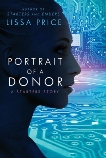 Portrait of a Donor: A Starters Story, Price, Lissa