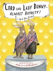 Lord and Lady Bunny--Almost Royalty!, Horvath, Polly