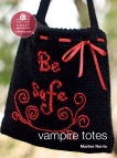 Vampire Totes: E-Pattern from Vampire Knits, Norris, Marilee
