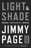 Light and Shade: Conversations with Jimmy Page, Tolinski, Brad