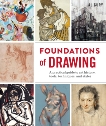 Foundations of Drawing: A Practical Guide to Art History, Tools, Techniques, and Styles, Gury, Al