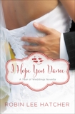 I Hope You Dance: A July Wedding Story, Hatcher, Robin Lee