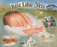 Just Like You: Beautiful Babies Around the World, Konrad, Marla Stewart
