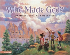 Who Made God?: and Other Things We Wonder About, Libby, Larry