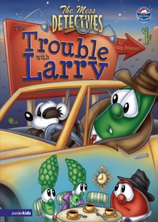 The Mess Detectives: The Trouble with Larry / VeggieTales, Peterson, Doug