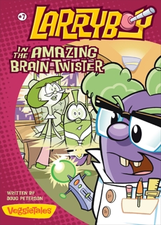 LarryBoy in the Amazing Brain-Twister, Peterson, Doug