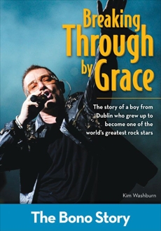 Breaking Through By Grace: The Bono Story, Washburn, Kim