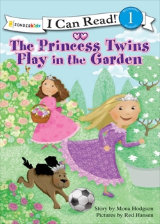 The Princess Twins Play in the Garden: Level 1, Hodgson, Mona