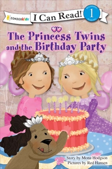 The Princess Twins and the Birthday Party: Level 1, Hodgson, Mona
