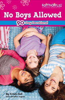 No Boys Allowed: 90-Day Devotional, Adams, Michelle Medlock