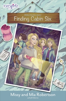 Finding Cabin Six, Robertson, Missy & Robertson, Mia