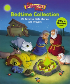 The Beginner's Bible Bedtime Collection: 20 Favorite Bible Stories and Prayers, Zondervan,