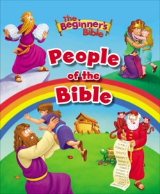 The Beginner's Bible People of the Bible, Zondervan,