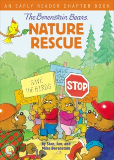 The Berenstain Bears' Nature Rescue: An Early Reader Chapter Book, Berenstain, Stan & Berenstain, Mike & Berenstain, Jan