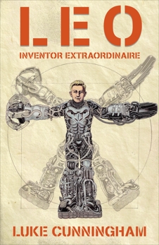 LEO, Inventor Extraordinaire, Cunningham, Luke Xavier