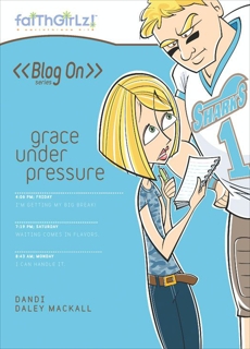 Grace Under Pressure, Mackall, Dandi Daley
