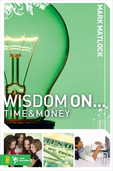Wisdom On ... Time and Money, Matlock, Mark