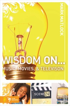 Wisdom On … Music, Movies and Television, Matlock, Mark