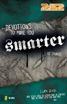 Devotions to Make You Smarter, Strauss, Ed