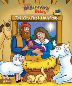 The Beginner's Bible The Very First Christmas, Various Authors,