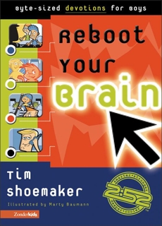 Reboot Your Brain: Byte-Sized Devotions for Boys, Shoemaker, Tim