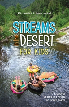 Streams in the Desert for Kids: 366 Devotions to Bring Comfort, Cowman, L. B. E.