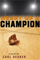 Heart of a Champion, 