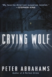 Crying Wolf: A Novel, Abrahams, Peter