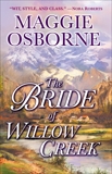 The Bride of Willow Creek: A Novel, Osborne, Maggie