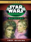 Recovery: Star Wars Legends (Short Story), Denning, Troy