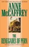 The Renegades of Pern, McCaffrey, Anne