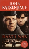 Hart's War: A Novel of Suspense, Katzenbach, John