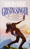 Crystal Singer: A Novel, McCaffrey, Anne