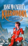 Killashandra, McCaffrey, Anne