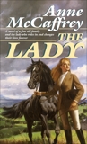 The Lady: A Novel, McCaffrey, Anne