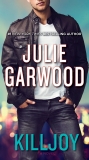 Killjoy: A Novel, Garwood, Julie