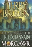 The Voyage of the Jerle Shannara: Morgawr, Brooks, Terry