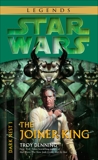 The Joiner King: Star Wars Legends (Dark Nest, Book I), Denning, Troy