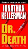 Dr. Death: An Alex Delaware Novel, Kellerman, Jonathan