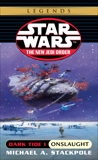 Onslaught: Star Wars Legends: Dark Tide, Book I, Stackpole, Michael A.