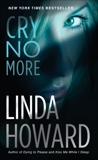 Cry No More: A Novel, Howard, Linda