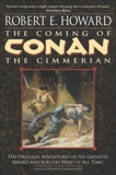 The Coming of Conan the Cimmerian, Howard, Robert E.