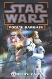 Fool's Bargain: Star Wars Legends (Novella), Zahn, Timothy