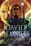 The Swords of Night and Day, Gemmell, David