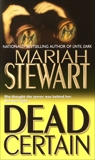 Dead Certain, Stewart, Mariah