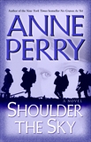 Shoulder the Sky: A Novel, Perry, Anne