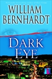 Dark Eye: A Novel of Suspense, Bernhardt, William