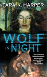 Wolf in Night, Harper, Tara K.