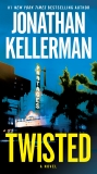 Twisted: A Novel, Kellerman, Jonathan