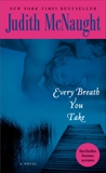 Every Breath You Take: A Novel, McNaught, Judith